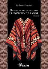manual de telar mapuche tomo 1